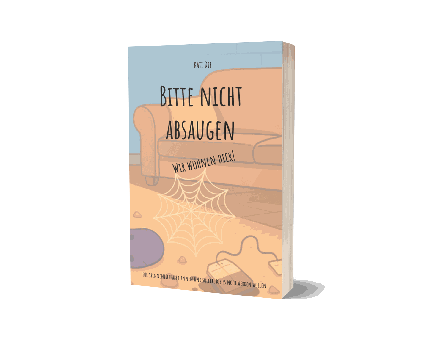 Buchcover: Bitte nicht absaugen! – 3D-Ansicht